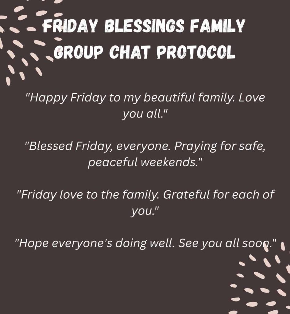 Friday Blessings Family Group Chat Protocol