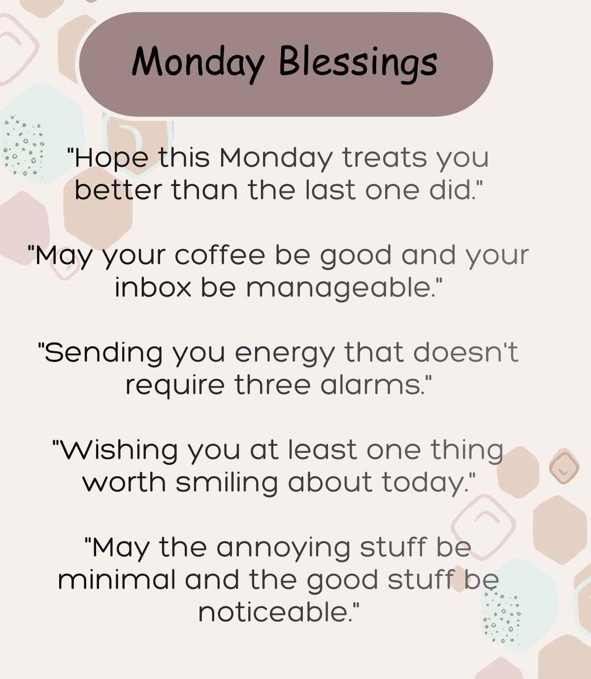 Monday Blessings: Funny, Spiritual, and Shareable Messages for Any Mood