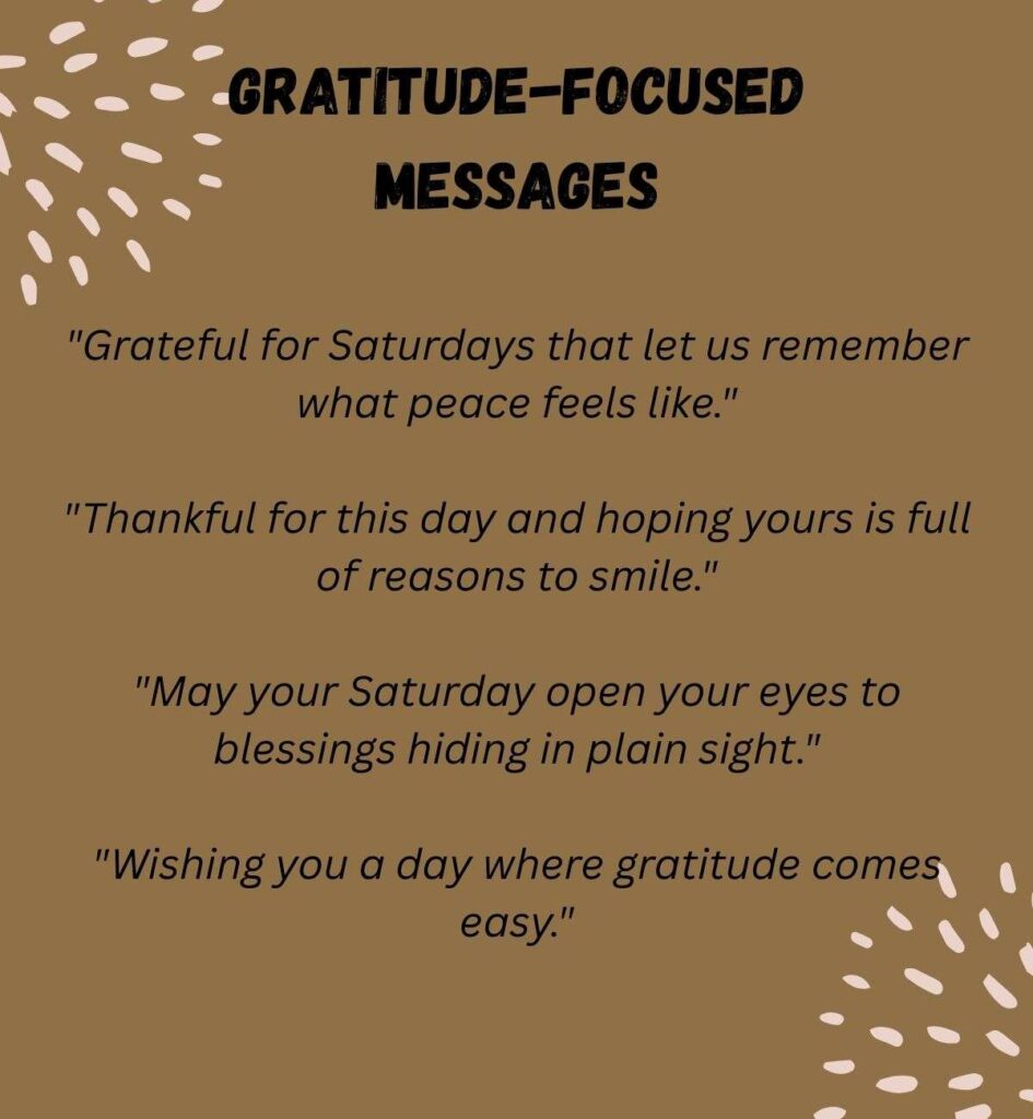 Saturday Blessing: Gratitude-Focused Messages