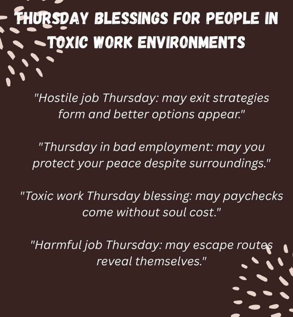 Thursday Blessings For People in Toxic Work Environments