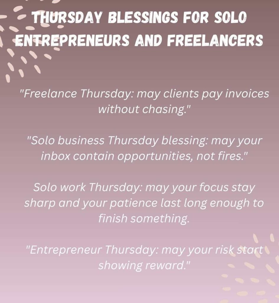 Thursday Blessings For Solo Entrepreneurs and Freelancers