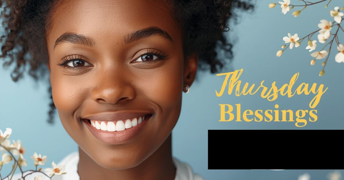 African American Thursday Blessings: 100+ Messages That Truly Matter