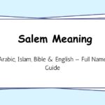 Salem Meaning in Arabic, Islam, Bible & English — Full Name Guide