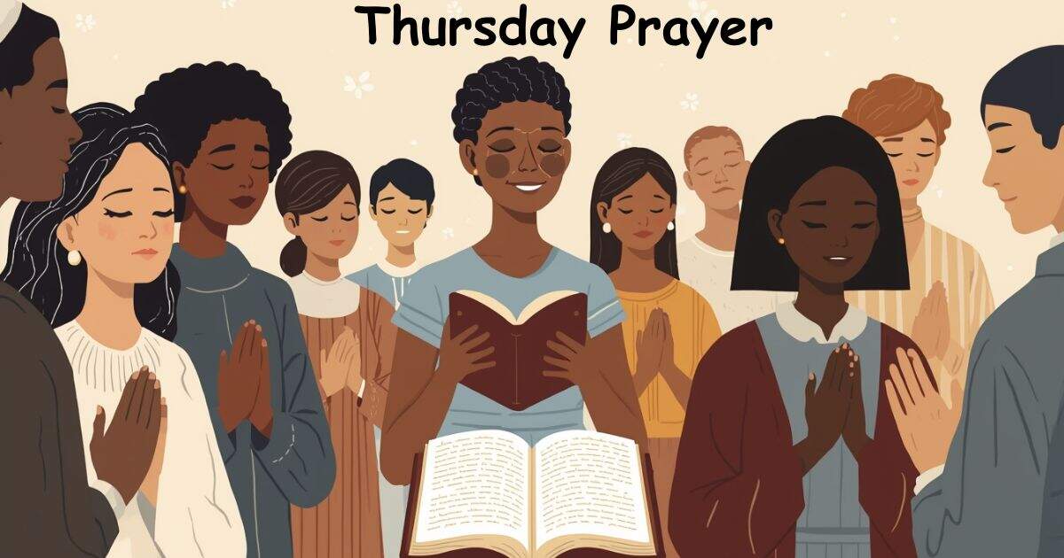 Thursday Prayer: Real Words for Real People on a Real Day 2026