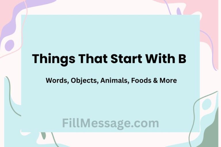 Things That Start With B — Words, Objects, Animals, Foods & More