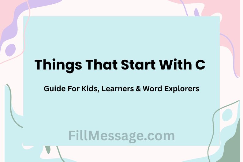 Things That Start With C — For Kids, Learners & Word Explorers