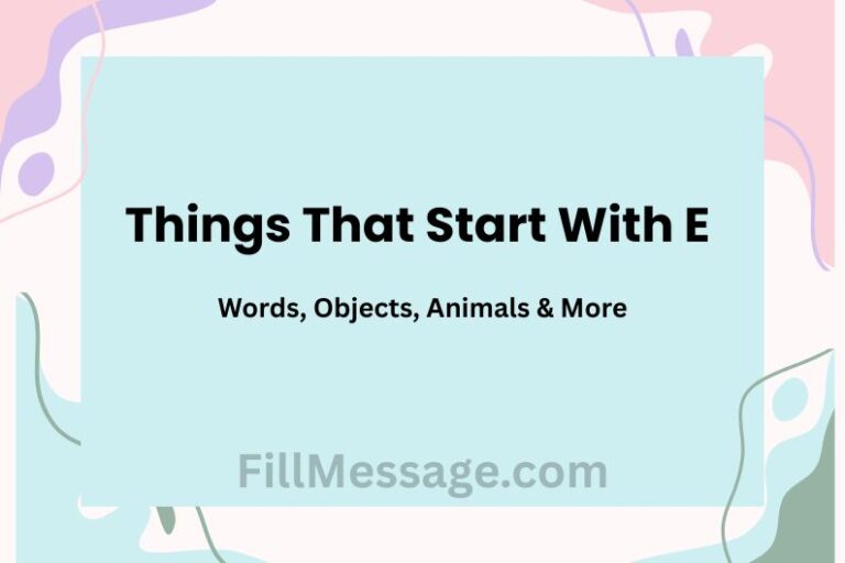 Things That Start With E — Words, Objects, Animals & More