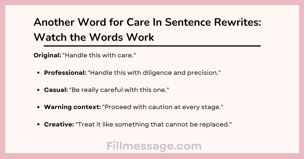 Another Word for Care In Sentence Rewrites: Watch the Words Work