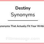 Another Word for Destiny: Synonyms That Actually Fit Your Writing