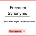 47+ Another Word for Freedom: Choose the Right One Every Time