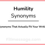 Another Word for Humility: Synonyms That Actually Fit Your Writing