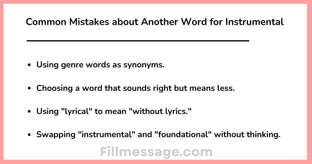 Common Mistakes about Another Word for Instrumental 