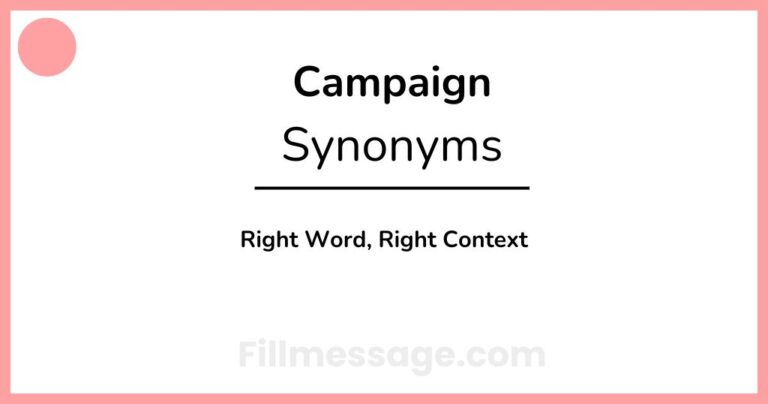 Another Word for Campaign: Right Word, Right Context