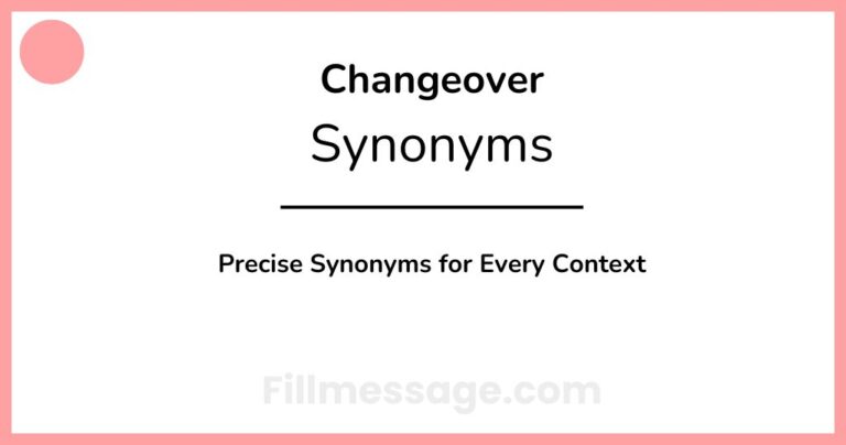 Another Word for Changeover: Precise Synonyms for Every Context
