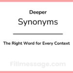 41 Another Word for Deeper: The Right Word for Every Context