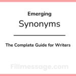 Another Word for Emerging: The Complete Guide for Writers