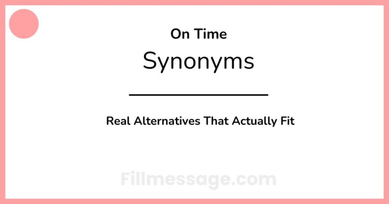 Another Word for On Time: Real Alternatives That Actually Fit