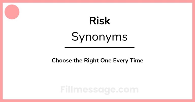 Another Word for Risk: Choose the Right One Every Time