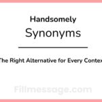 Another Words for Handsomely: The Right Alternative for Every Context
