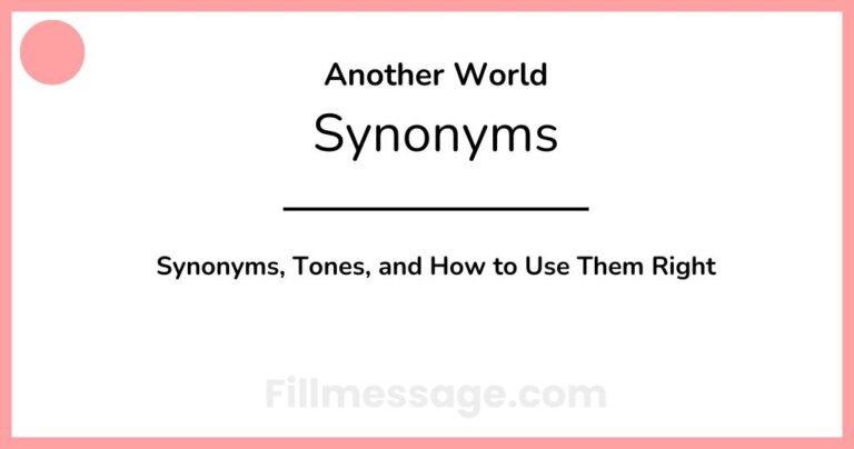 Words for Another World: Synonyms, Tones, and How to Use Them Right