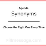 22 Another Word for Agenda: Choose the Right One Every Time