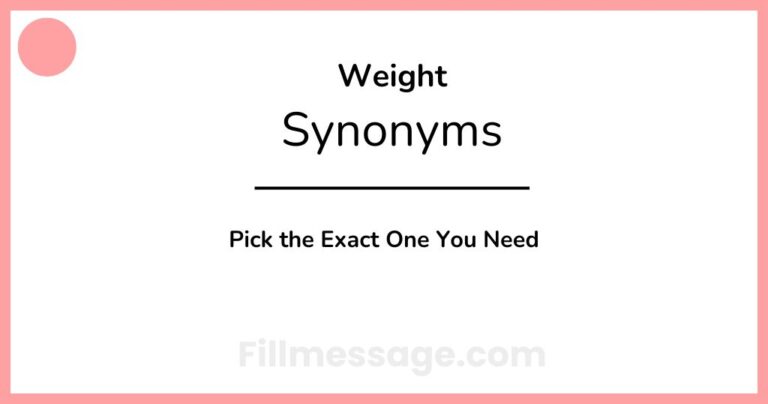 23 Another Word for Weight: Pick the Exact One You Need