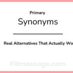 29 Another Word for Primary: Real Alternatives That Actually Work