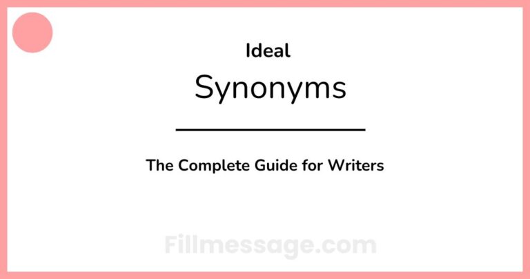 33 Another Word for Ideal: The Complete Guide for Writers