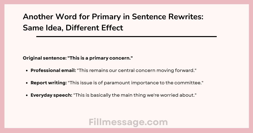 Another Word for Primary in Sentence Rewrites: Same Idea, Different Effect
