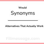 Another Word for Would: 34 Alternatives That Actually Work